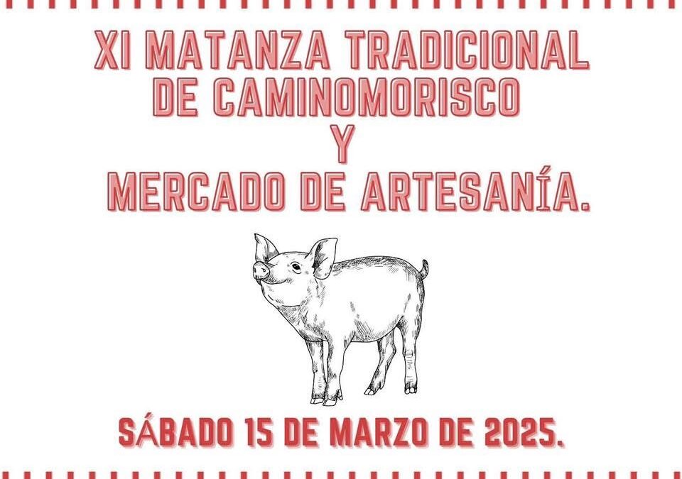 XI Matanzan Tradicional de Caminomorisco y Mercado de artesanía 2025
